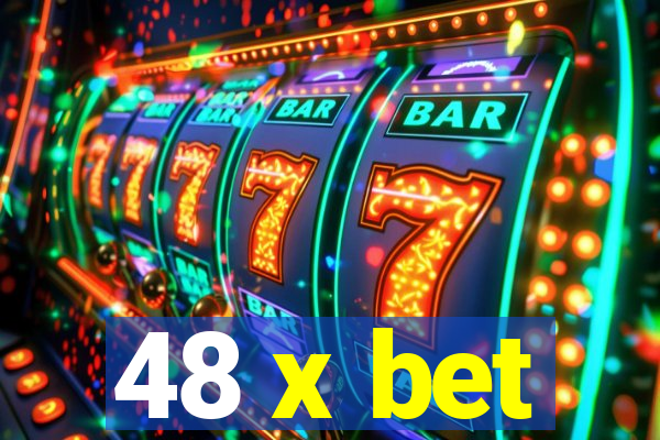 48 x bet